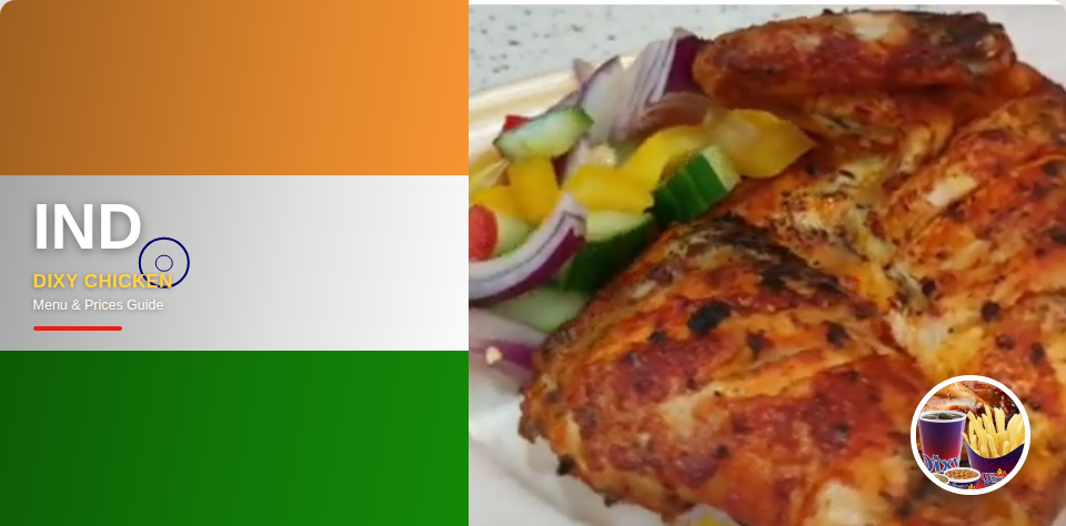 Dixy Chicken IND menu and prices